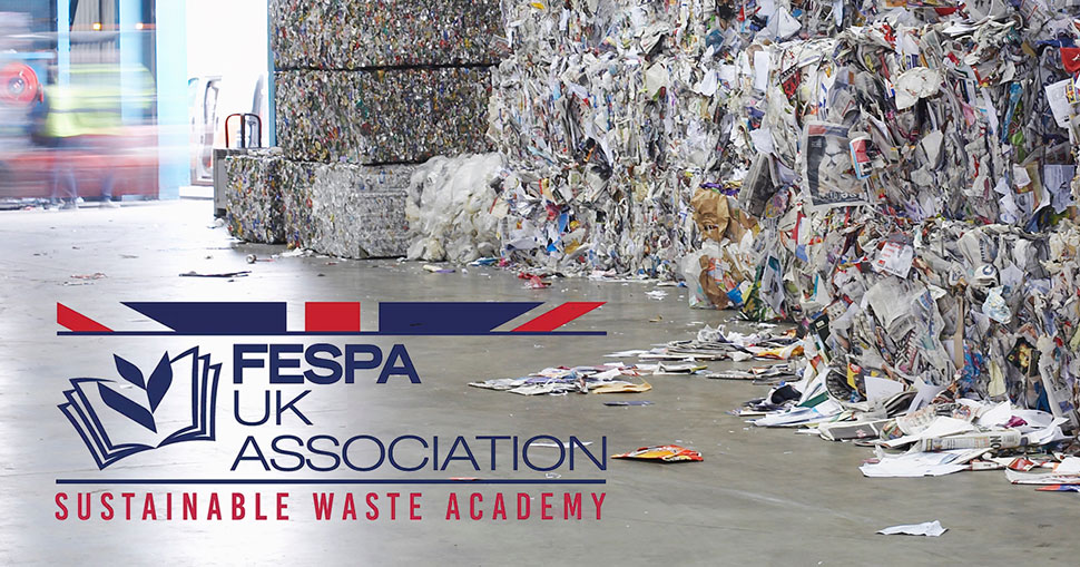 FESPA UK are thrilled to announce the launch of the latest project ‘Sustainable Waste Academy’.